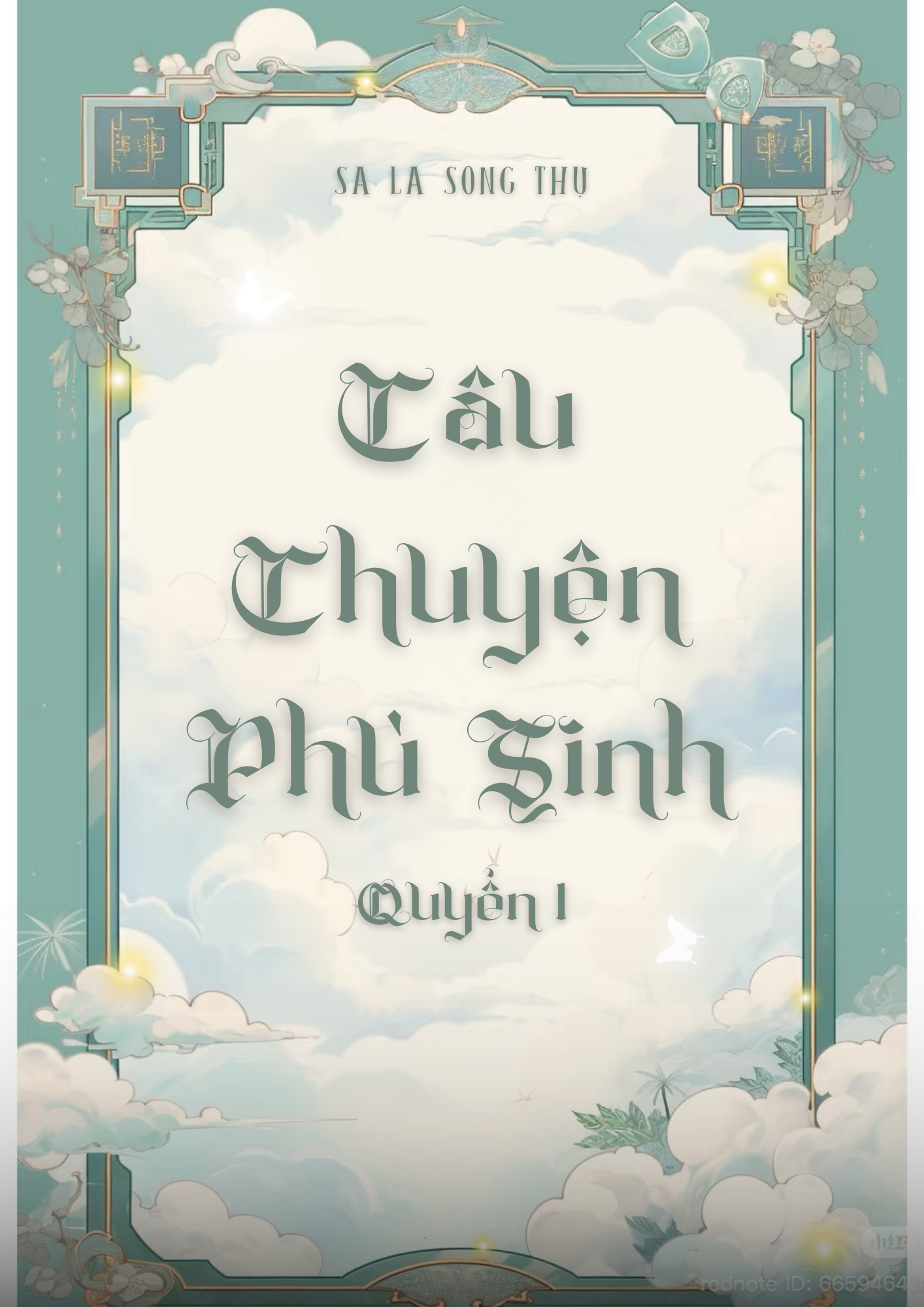 CÂU CHUYỆN PHÙ SINH – QUYỂN 1